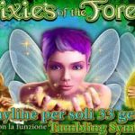 La slot Pixies of the Forest è già disponibile su Netbet Casino (10 euro di bonus senza deposito)