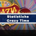 Statistiche Crazy Time Ultime Uscite